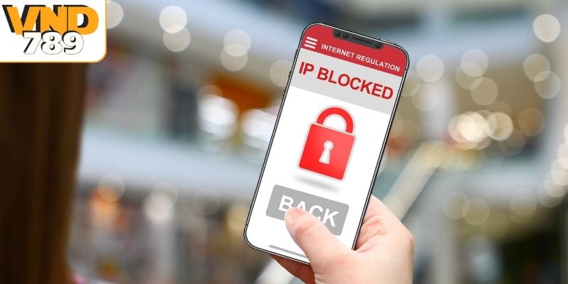 Giải pháp khắc phục lỗi chặn IP khi truy cập