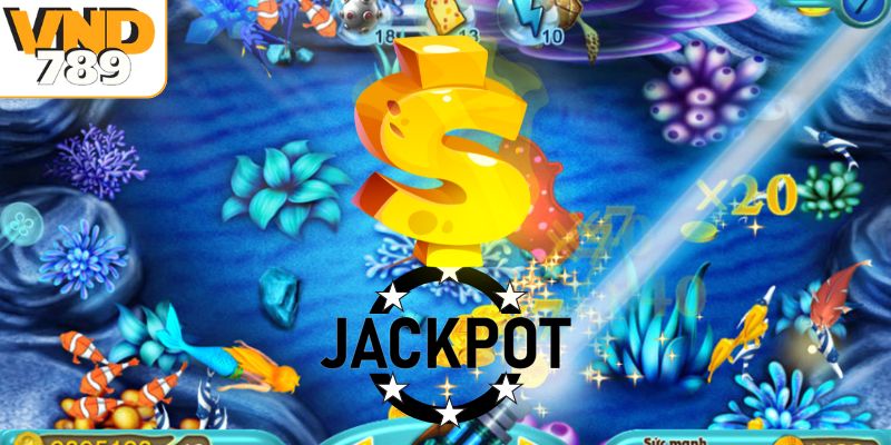 Kinh nghiệm chơi jackpot đánh cá săn mồi dễ dàng