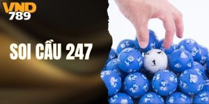 Soi Cầu 247 – Bí Quyết Chiến Thắng Xổ Số Cùng Công Nghệ